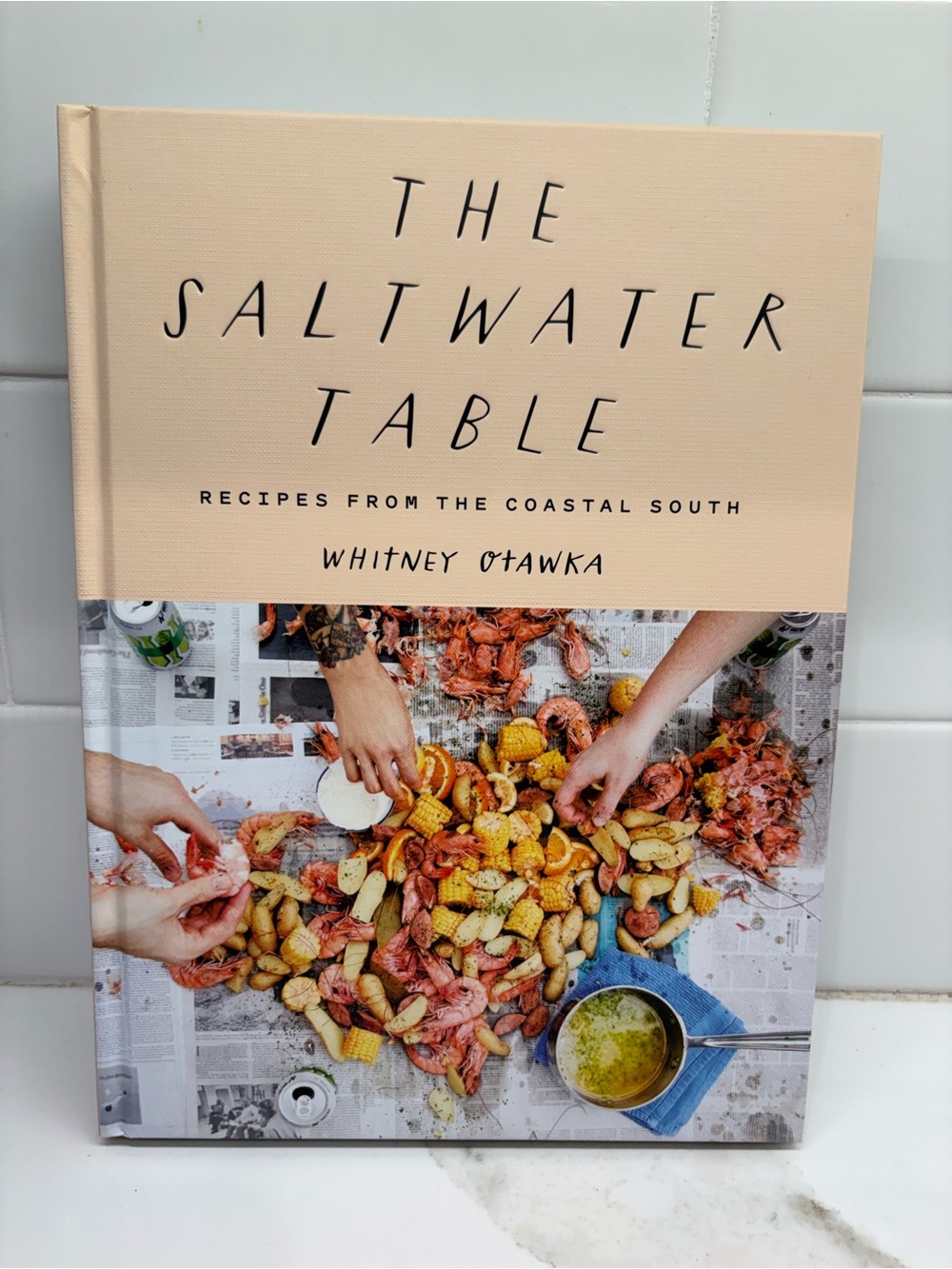 The Saltwater Table: Recipes From The Coastal South cookbook